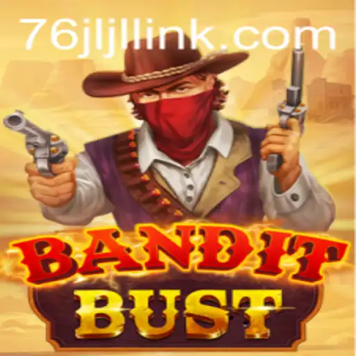 Discover the Thrilling Adventure of BanditBust