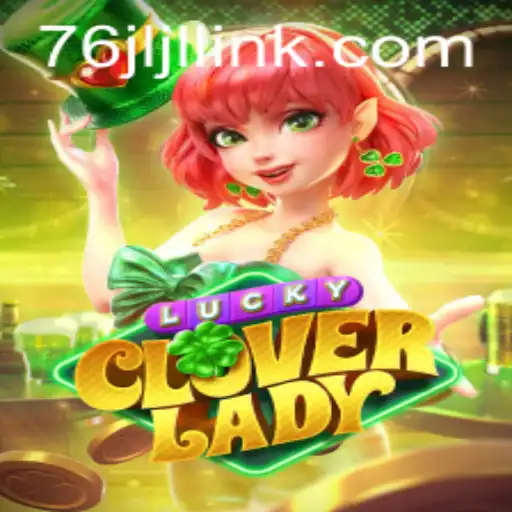 Exploring the World of LuckyCloverLady: A Comprehensive Guide