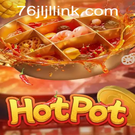 Hotpot: An Exciting New Game to Spice Up Your Entertainment