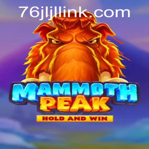 Discover the Thrills of MammothPeak: A Gaming Sensation